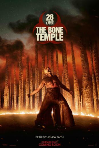 28 Years Later The Bone Temple